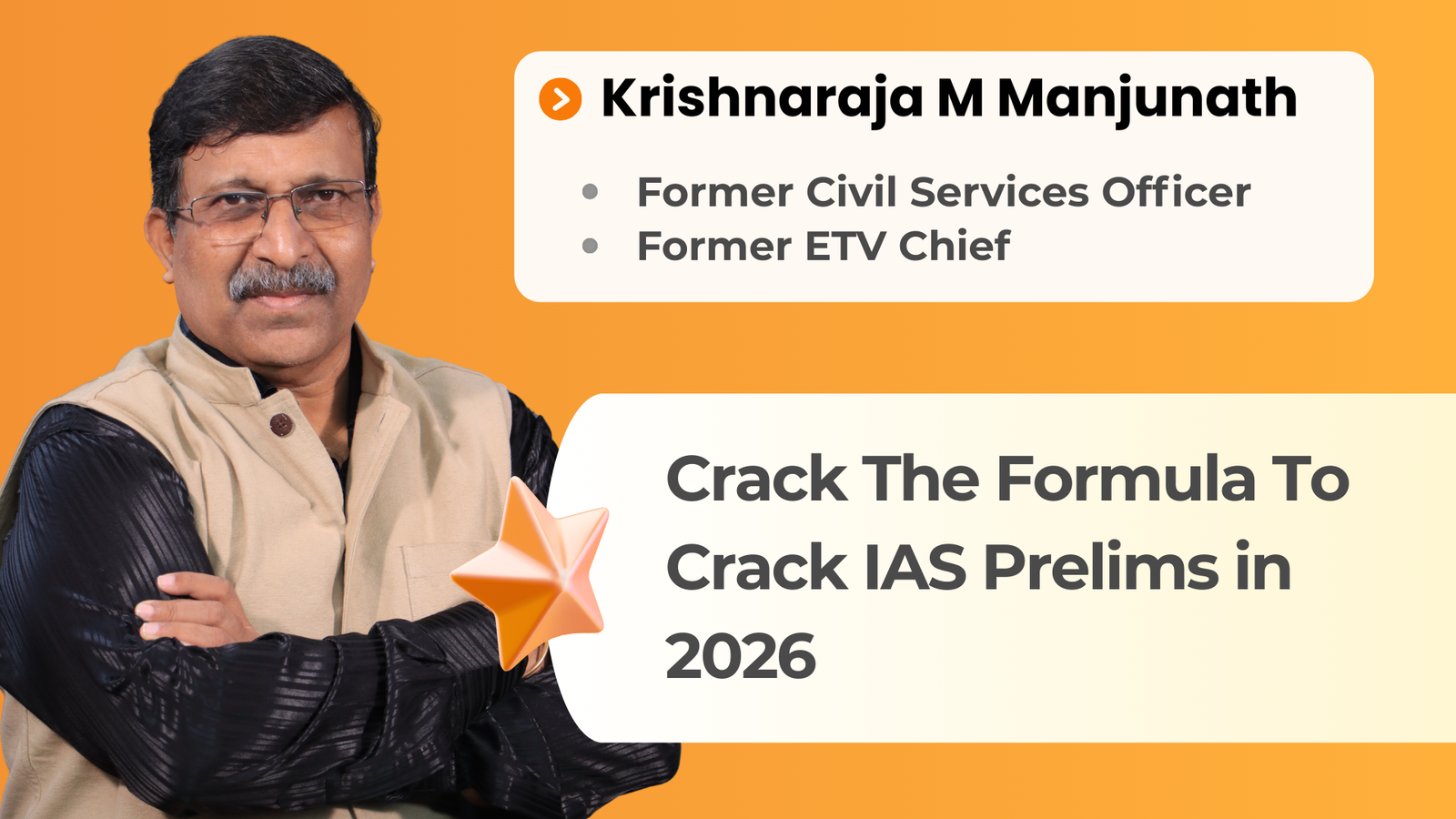 Crack The Formula To Crack IAS Prelims in 2026 — Krishnaraja M Manjunath
